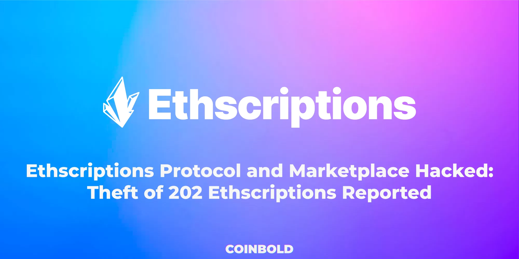 Ethscriptions Protocol and Marketplace Hacked: Theft of 202 Ethscriptions Reported