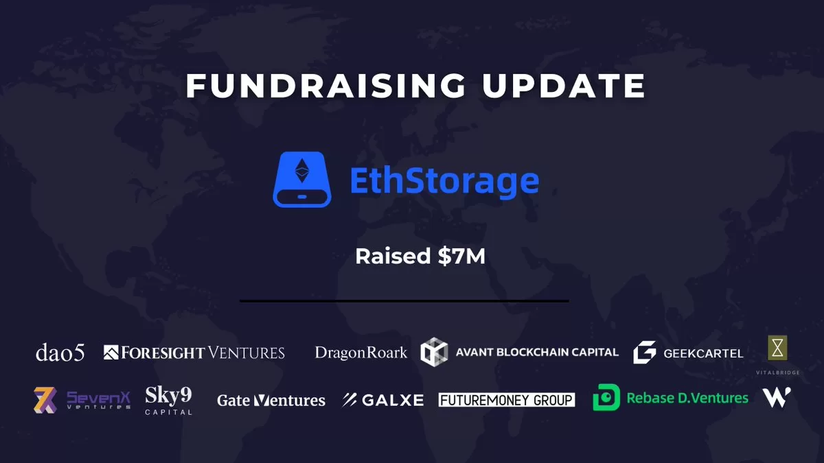 EthStorage has successfully raised $7M in a seed round with a $100M valuation