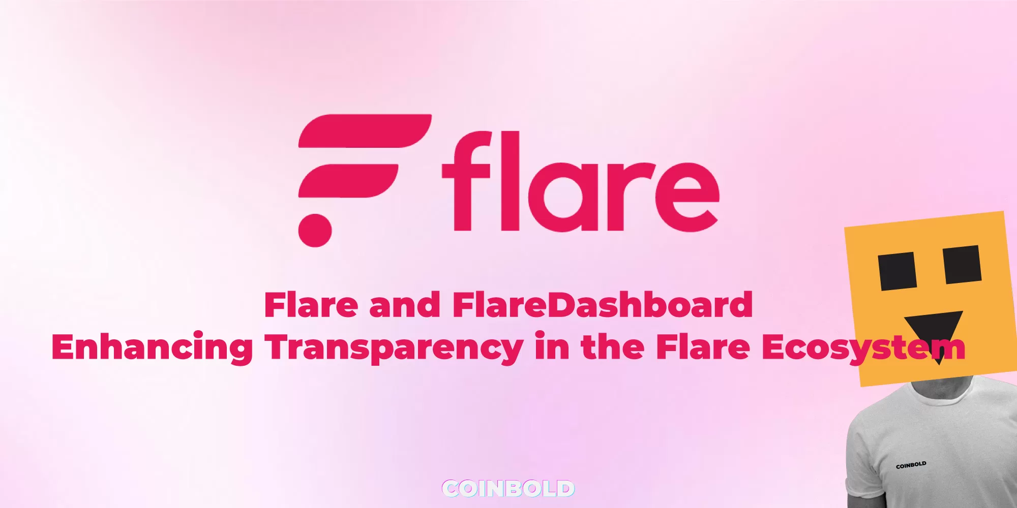 Flare and FlareDashboard: Enhancing Transparency in the Flare Ecosystem