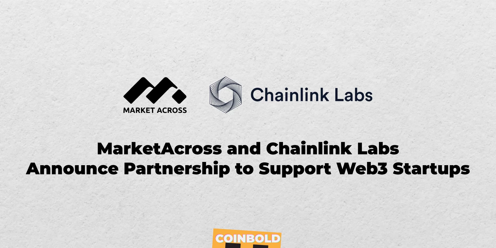 MarketAcross and Chainlink Labs Announce Partnership to Support Web3 Startups
