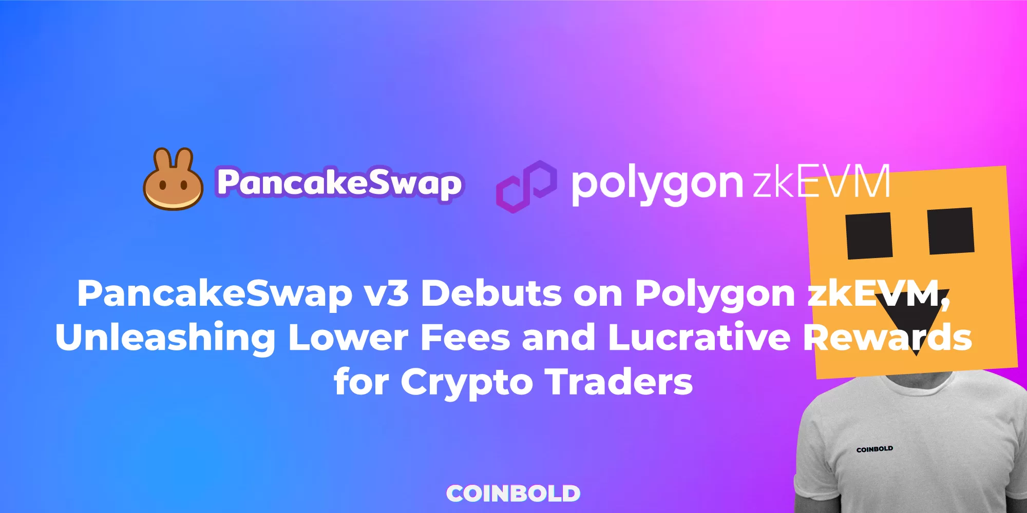 PancakeSwap v3 Debuts on Polygon zkEVM Unleashing Lower Fees and Lucrative Rewards for Crypto Traders jpg