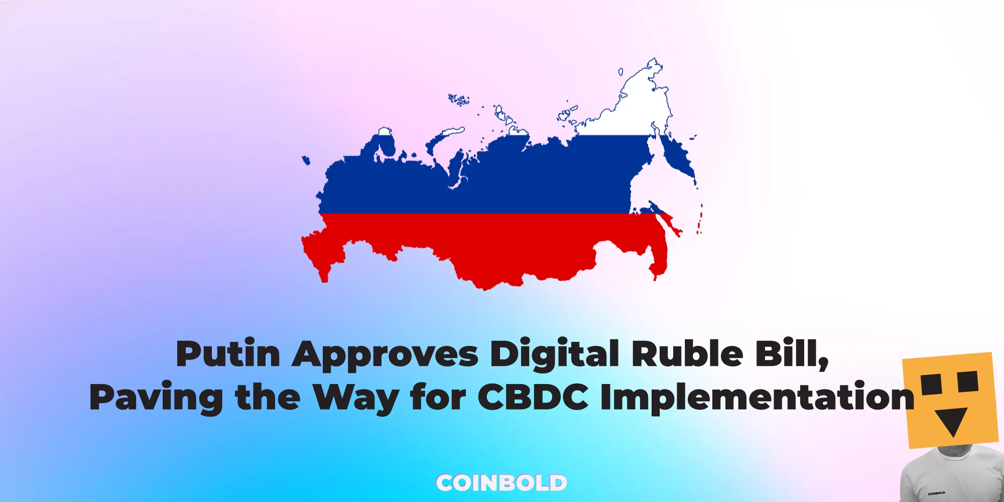Putin Approves Digital Ruble Bill, Paving the Way for CBDC Implementation