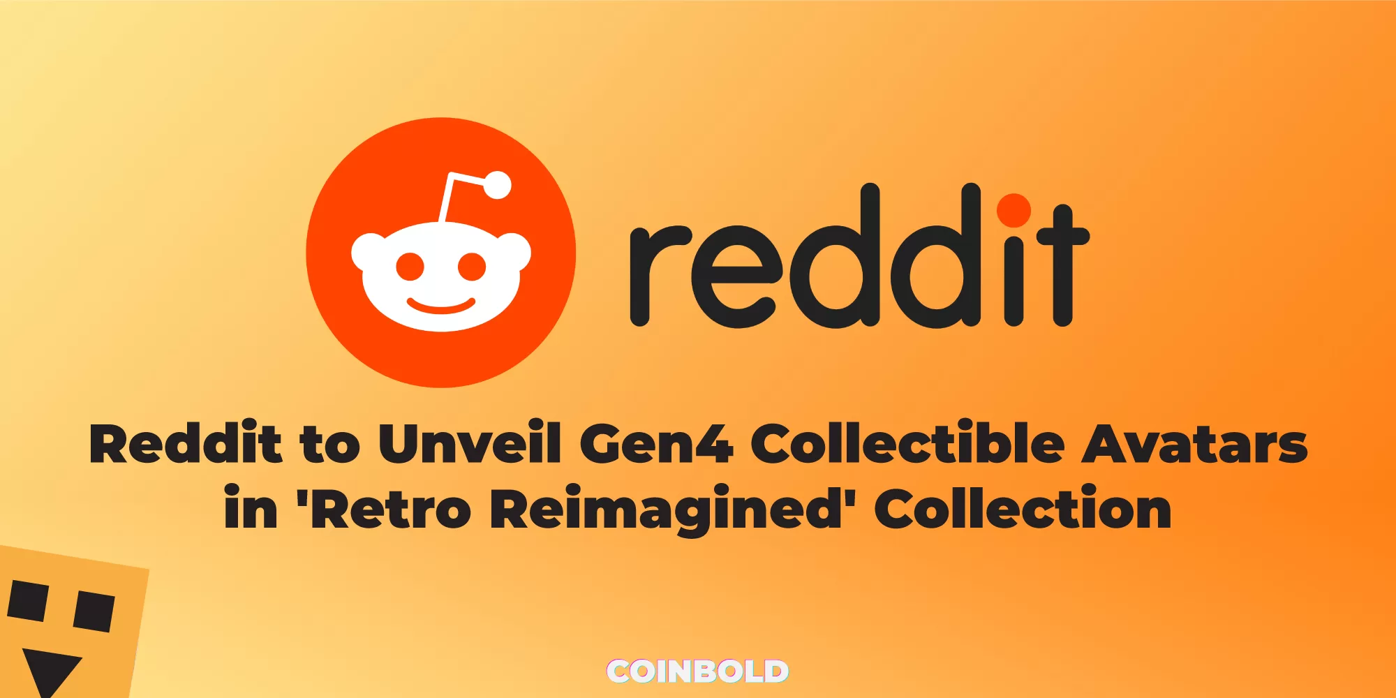 Reddit to Unveil Gen4 Collectible Avatars in 'Retro Reimagined' Collection