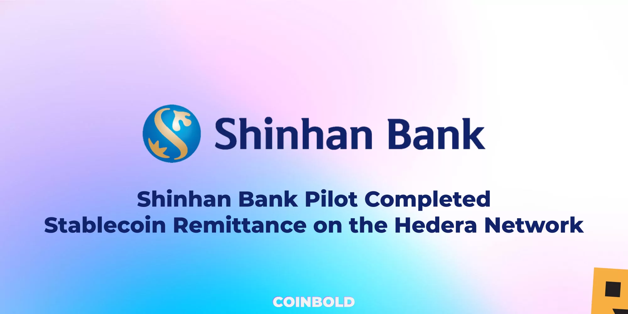 Shinhan Bank Pilot Completed Stablecoin Remittance on the Hedera Network jpg