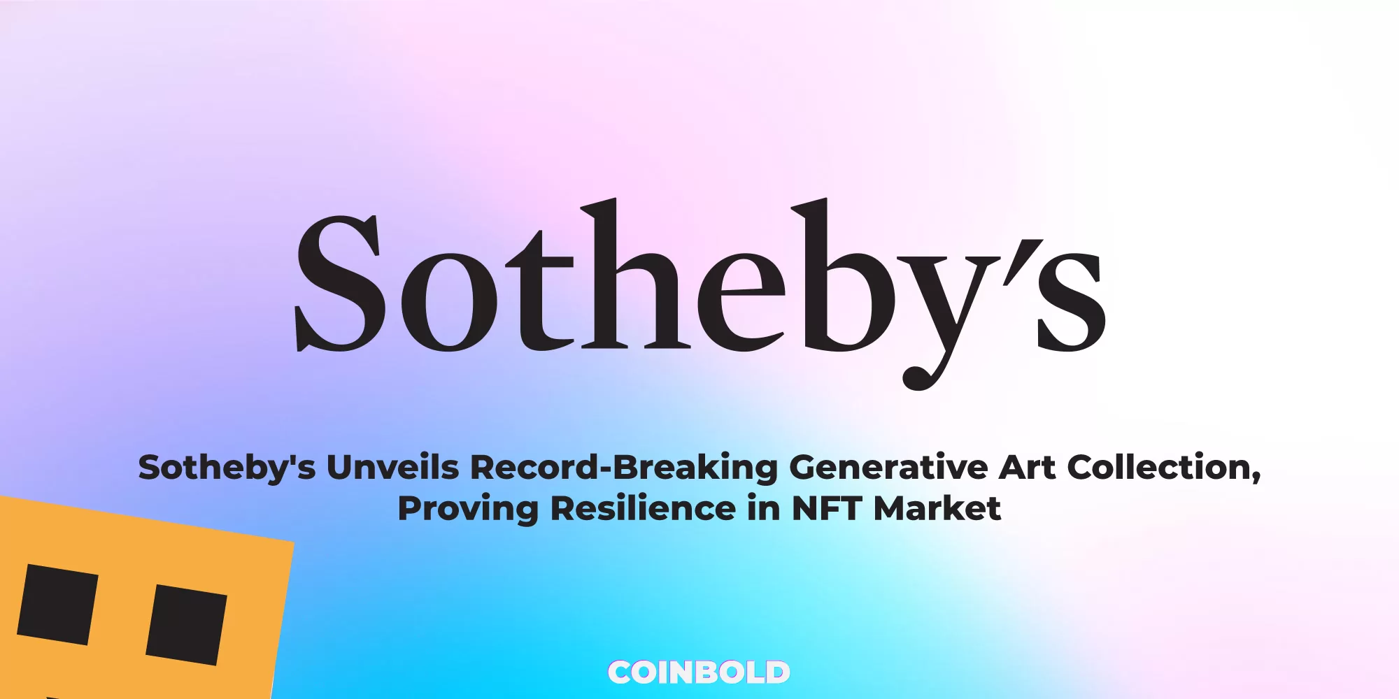Sotheby's Unveils Record-Breaking Generative Art Collection, Proving Resilience in NFT Market