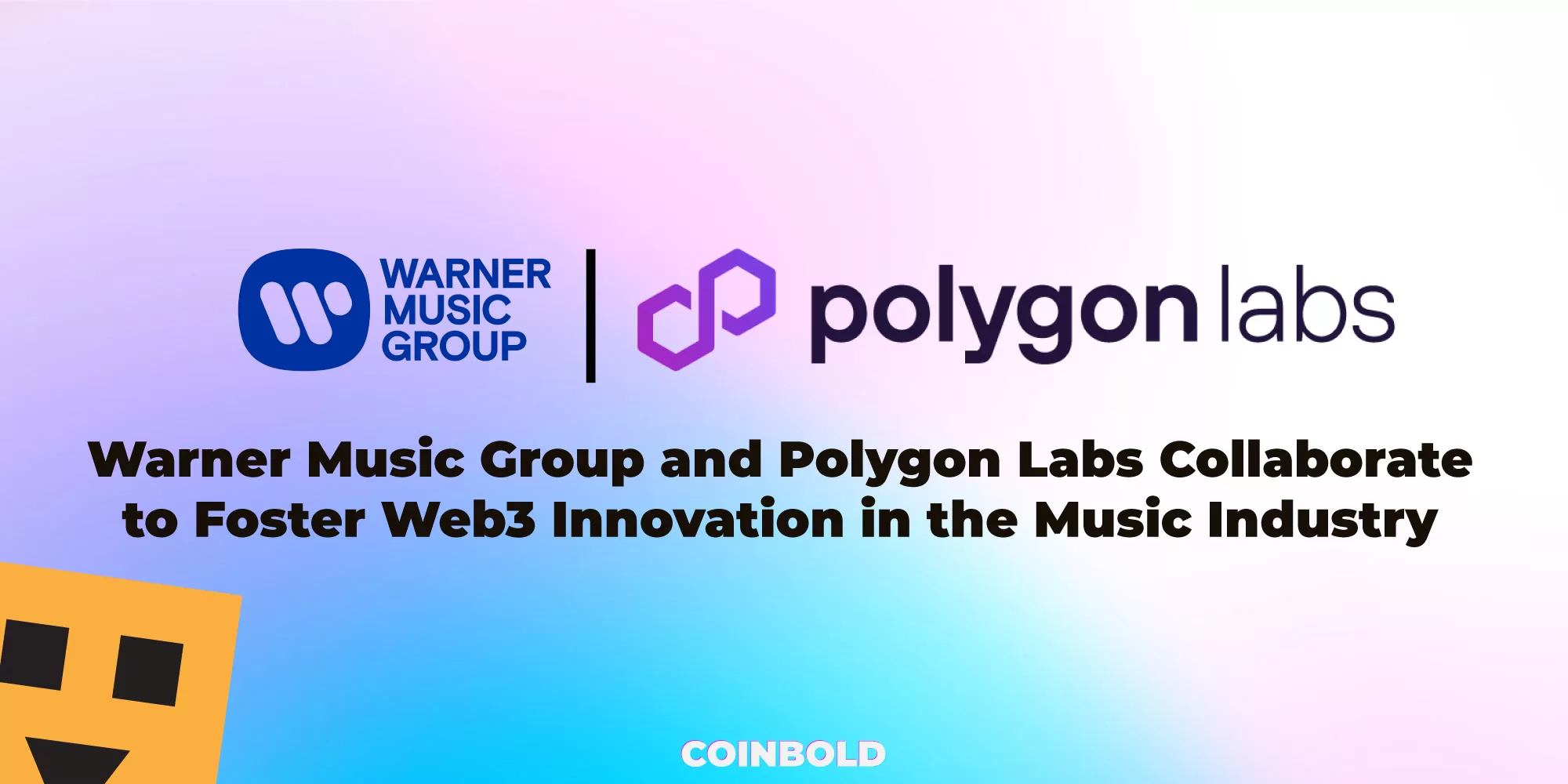 Warner Music Group and Polygon Labs Collaborate to Foster Web3 Innovation in the Music Industry