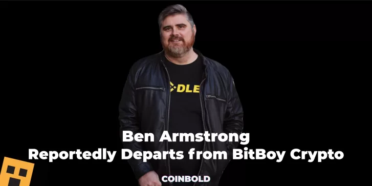 Ben Armstrong Reportedly Departs from BitBoy Crypto