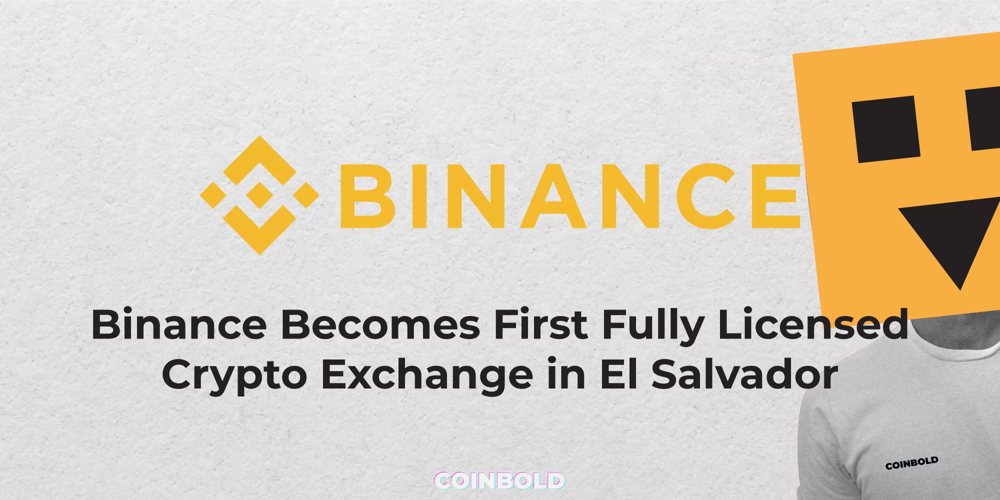 Binance Becomes First Fully Licensed Operator In El Salvador