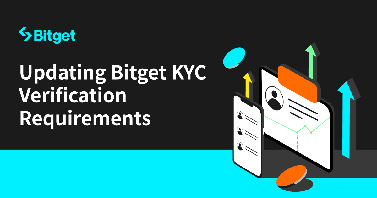 Bitget KYC Verification Requirements