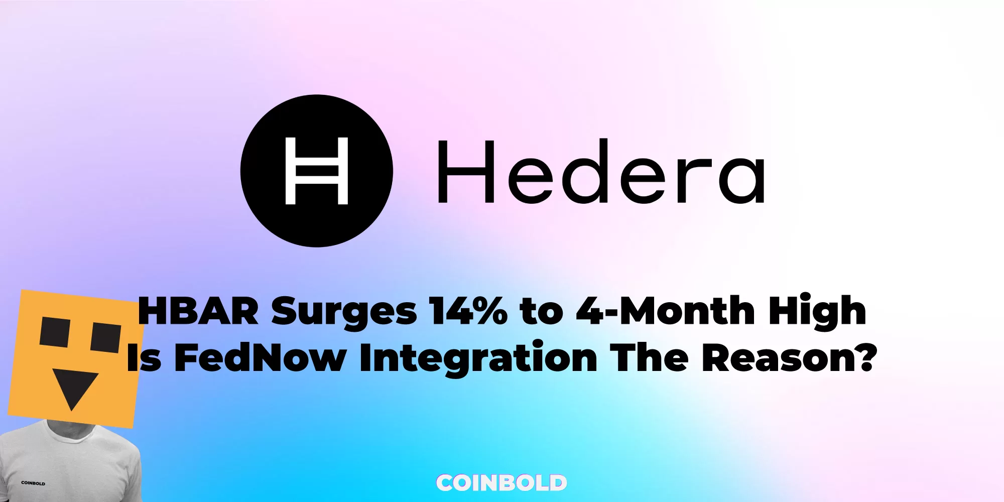HBAR Surges 14% to 4 Month High Is FedNow Integration the reason?