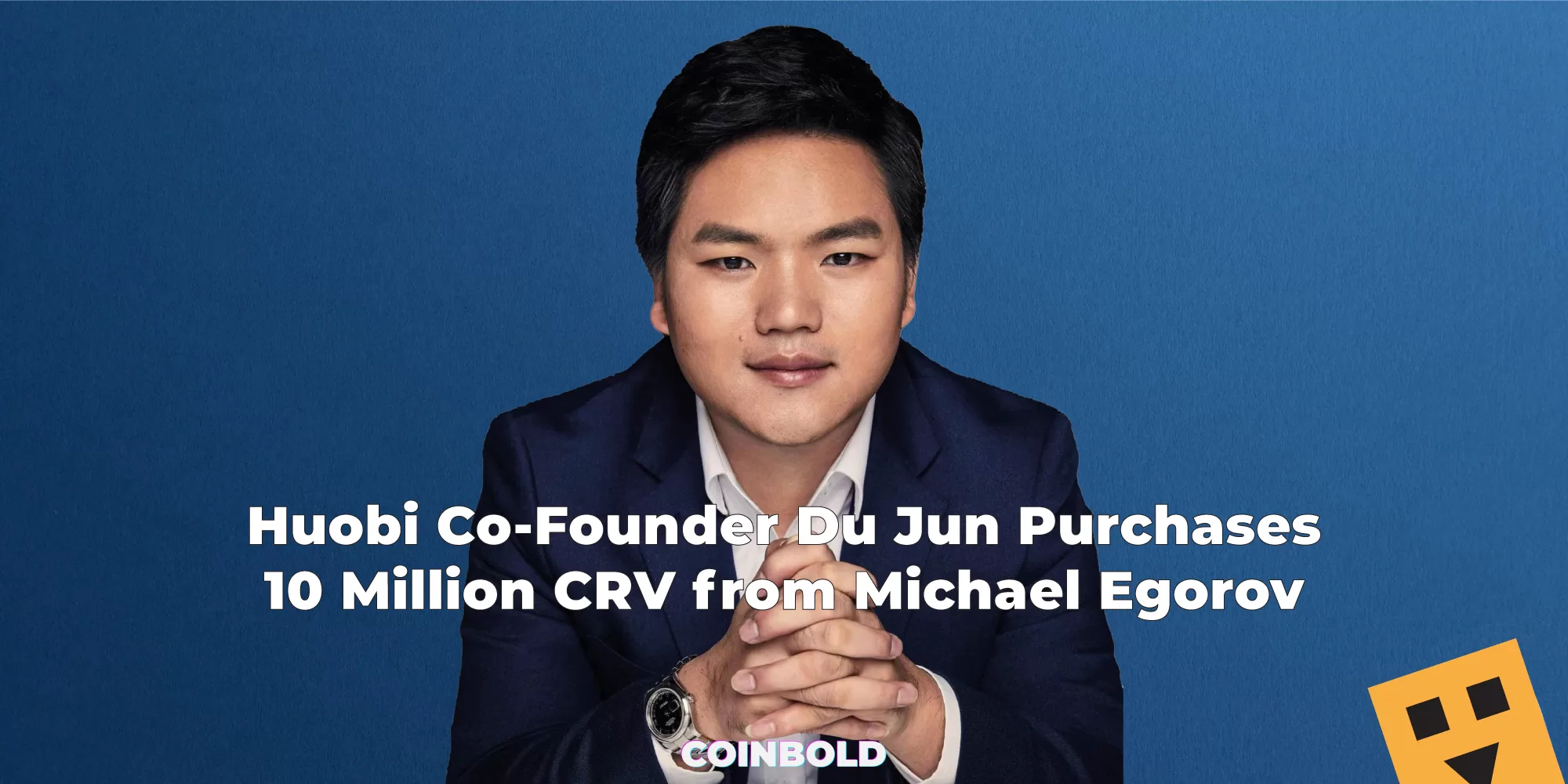 Huobi Co Founder Du Jun Purchases 10 Million CRV from Michael Egorov jpg
