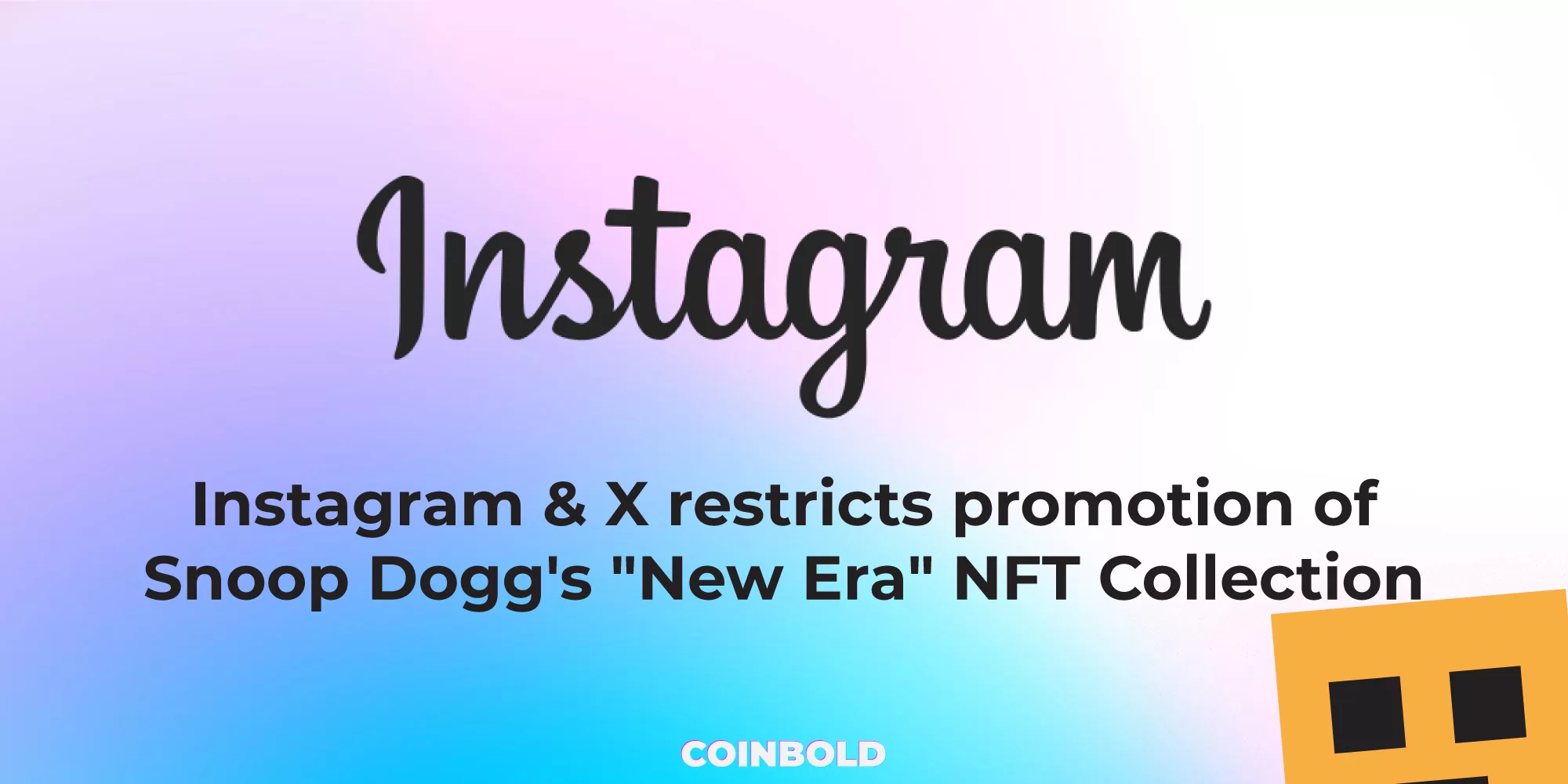 Instagram & X restricts promotion of Snoop Dogg's New Era NFT Collection