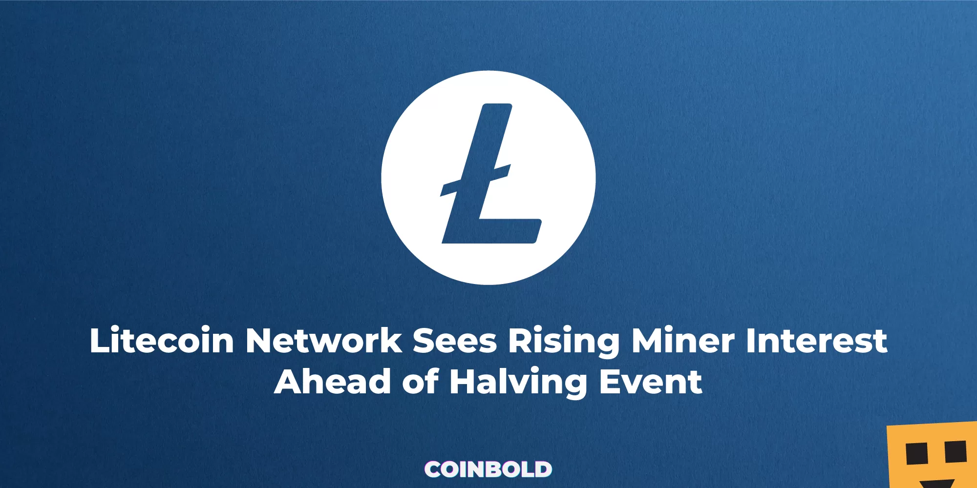 Litecoin Network Sees Rising Miner Interest Ahead of Halving Event