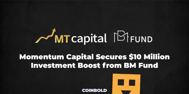 Momentum Capital Secures $10 Million Investment Boost from BM Fund