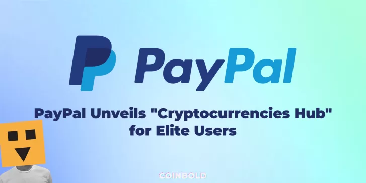 PayPal Unveils Cryptocurrencies Hub for Elite Users