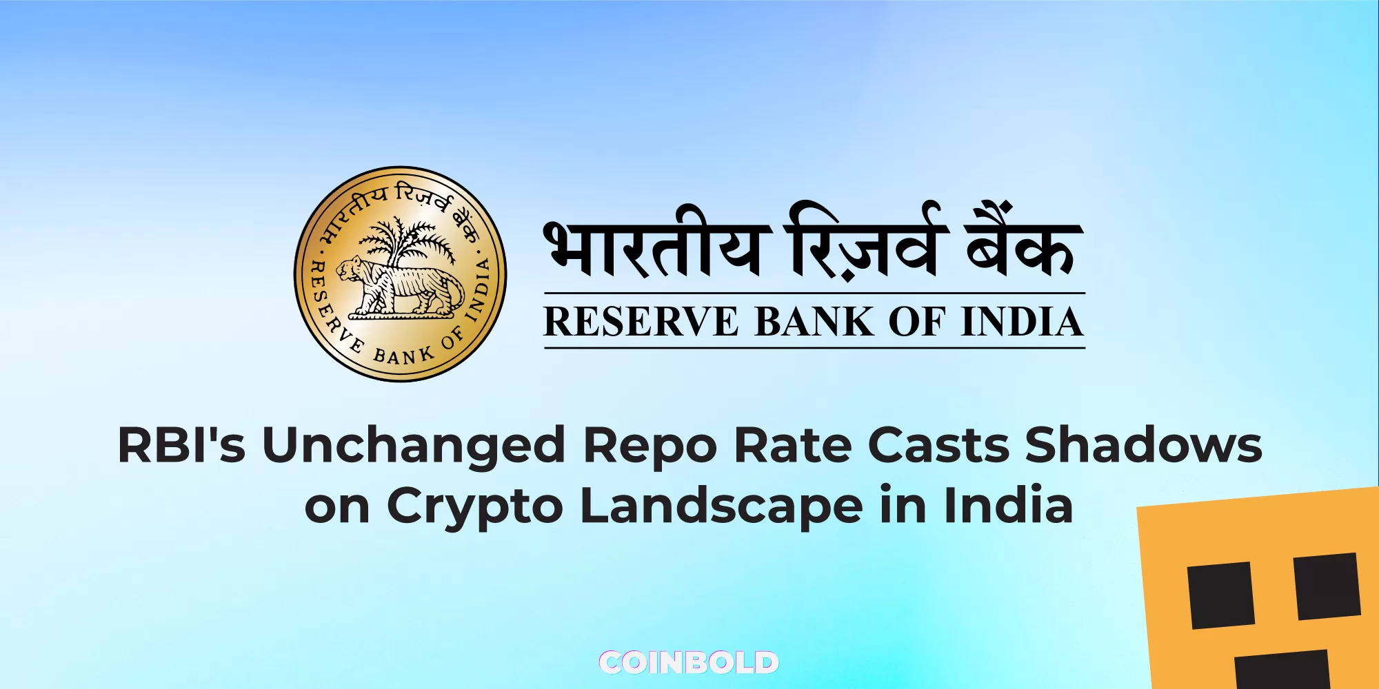 RBI's Unchanged Repo Rate Casts Shadows on Crypto Landscape in India