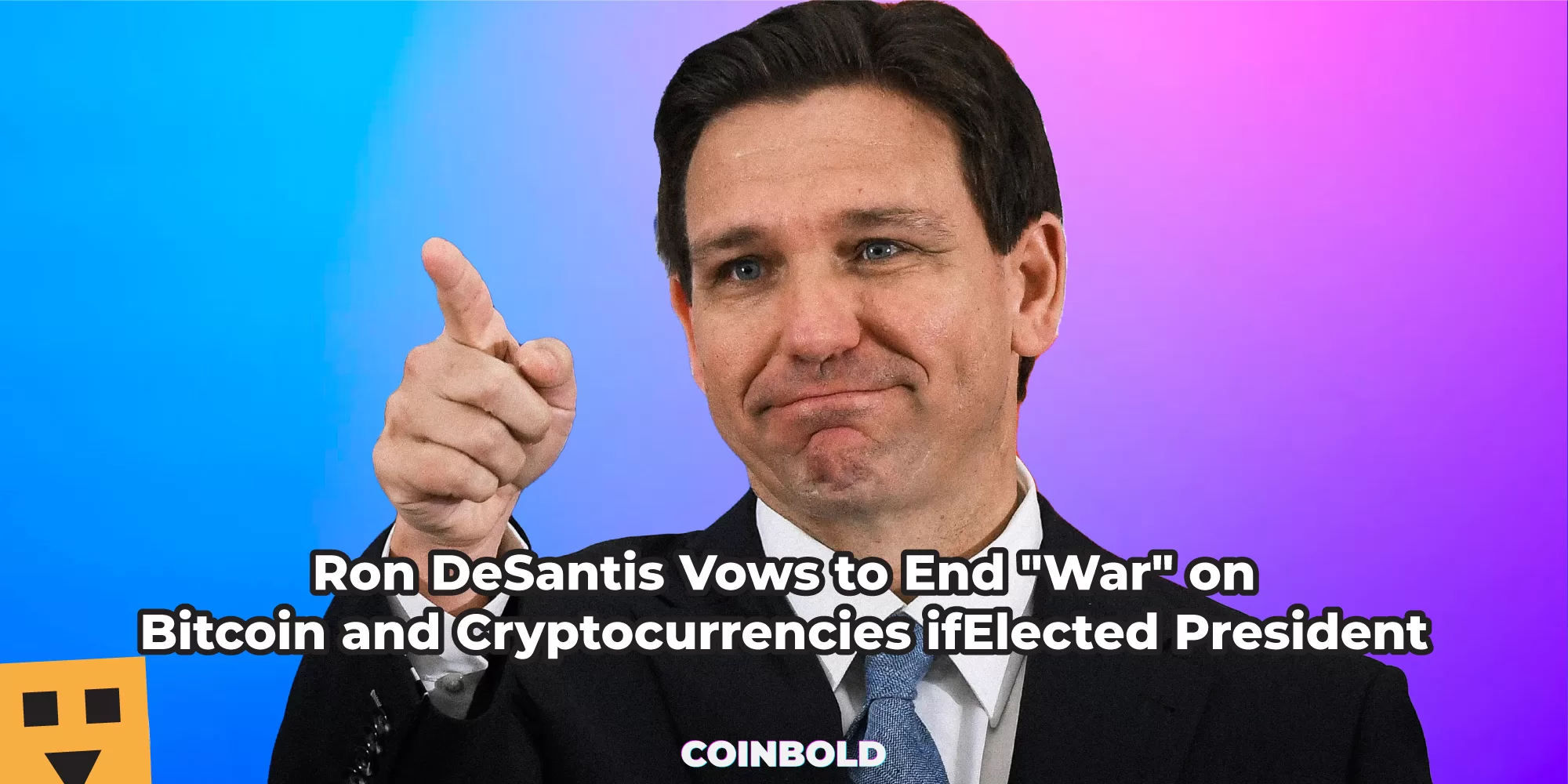 Ron DeSantis Vows to End "War" on Bitcoin and Cryptocurrencies ifElected President