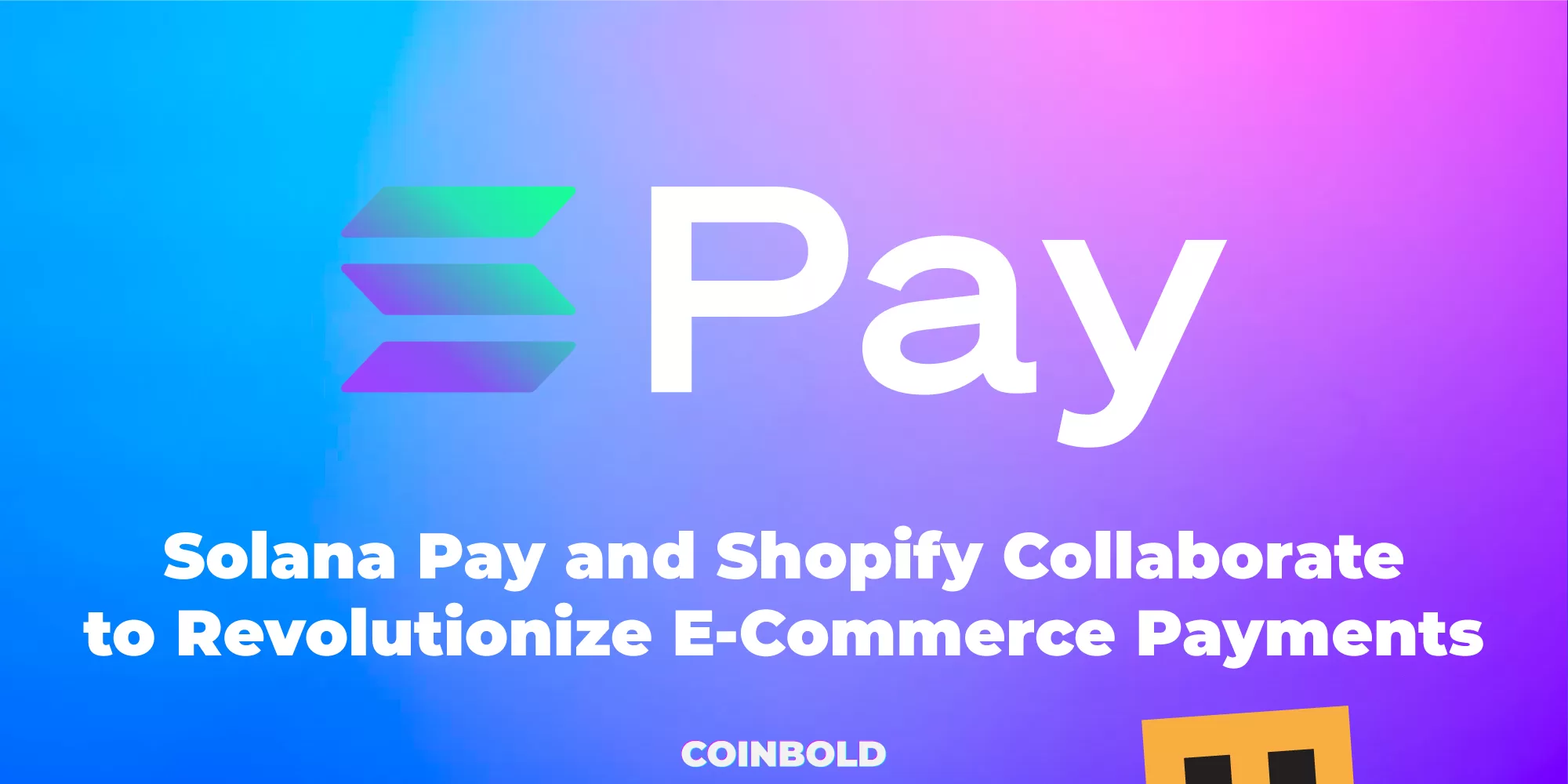 Solana Pay and Shopify Collaborate to Revolutionize E Commerce Payments