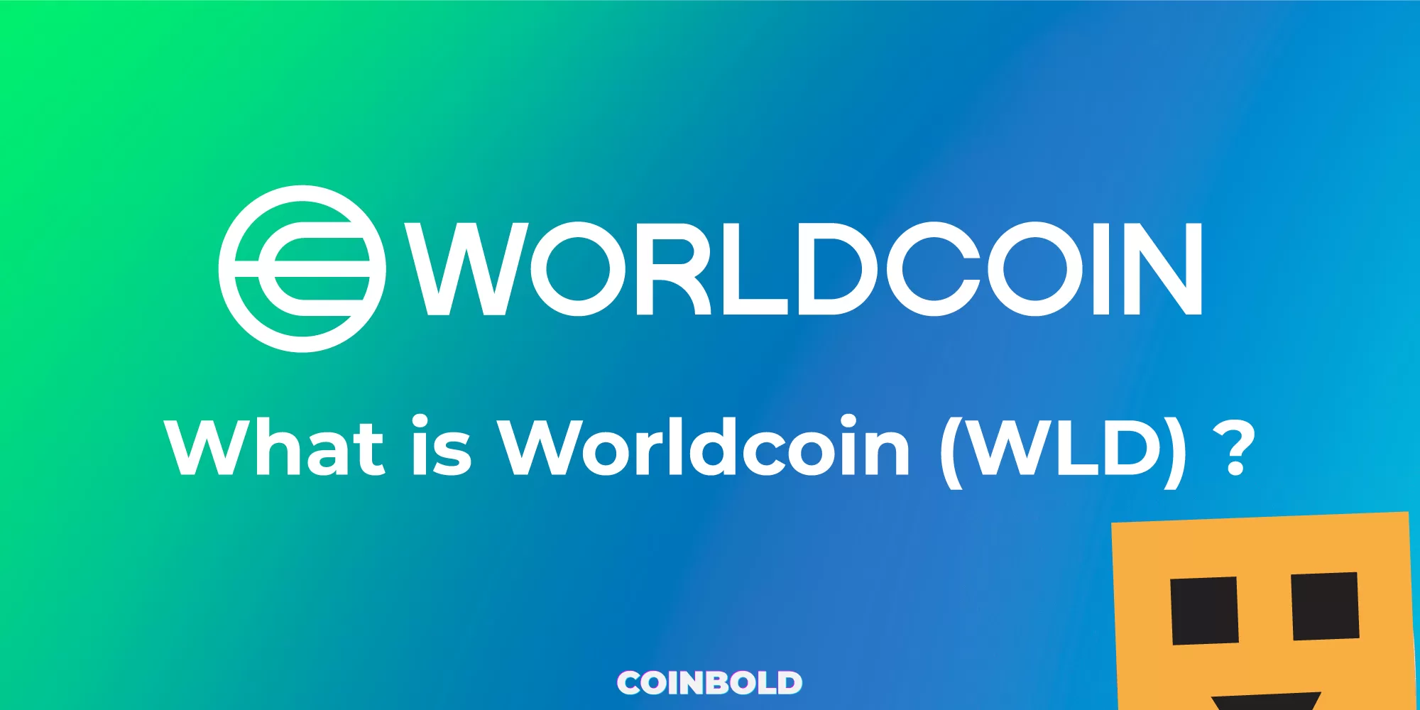 What is Worldcoin (WLD) ?