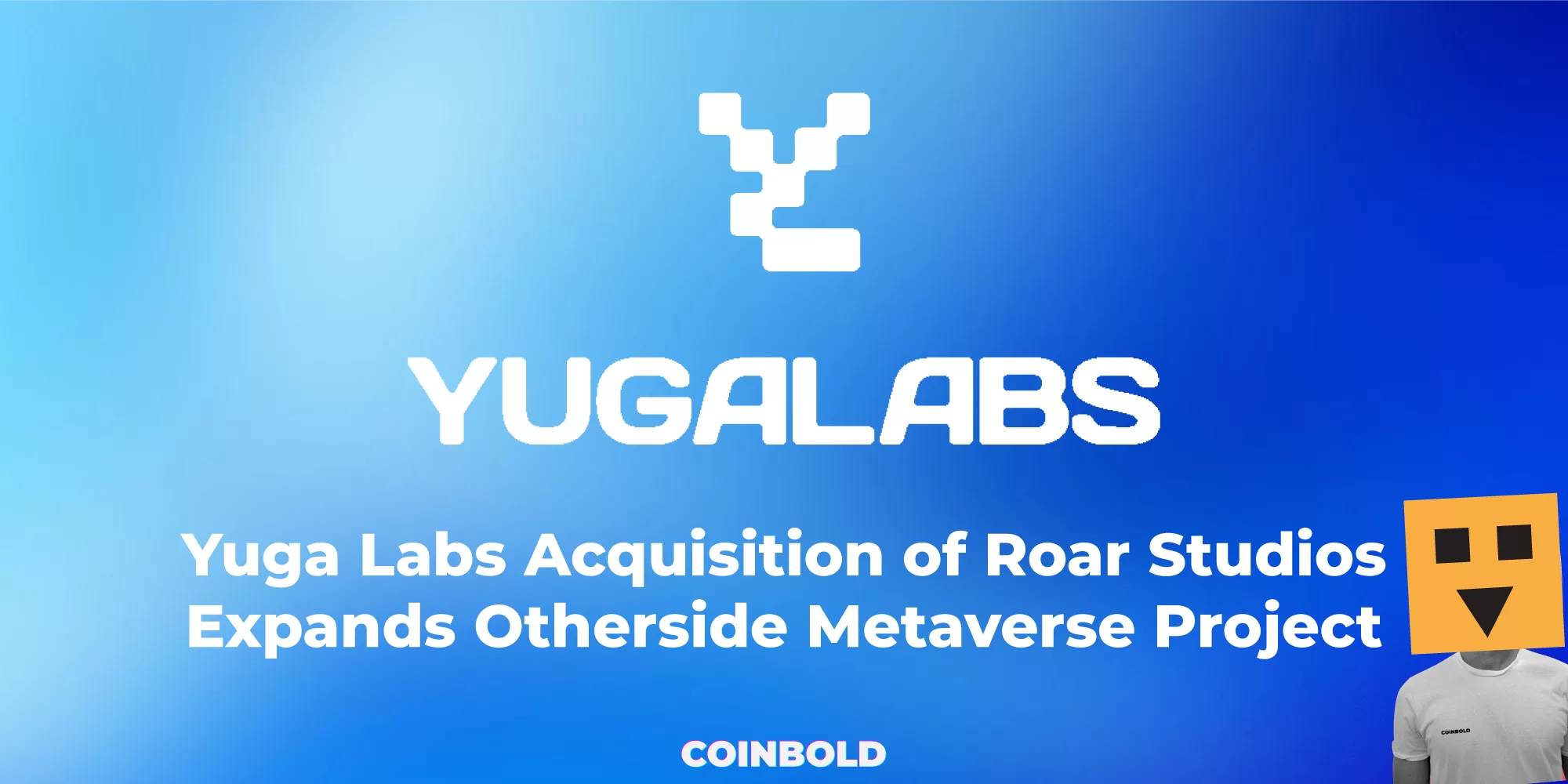 Yuga Labs Acquisition of Roar Studios Expands Otherside Metaverse Project