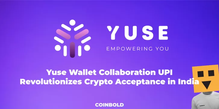 Yuse Wallet Collaboration UPI, Revolutionizes Crypto Acceptance in India