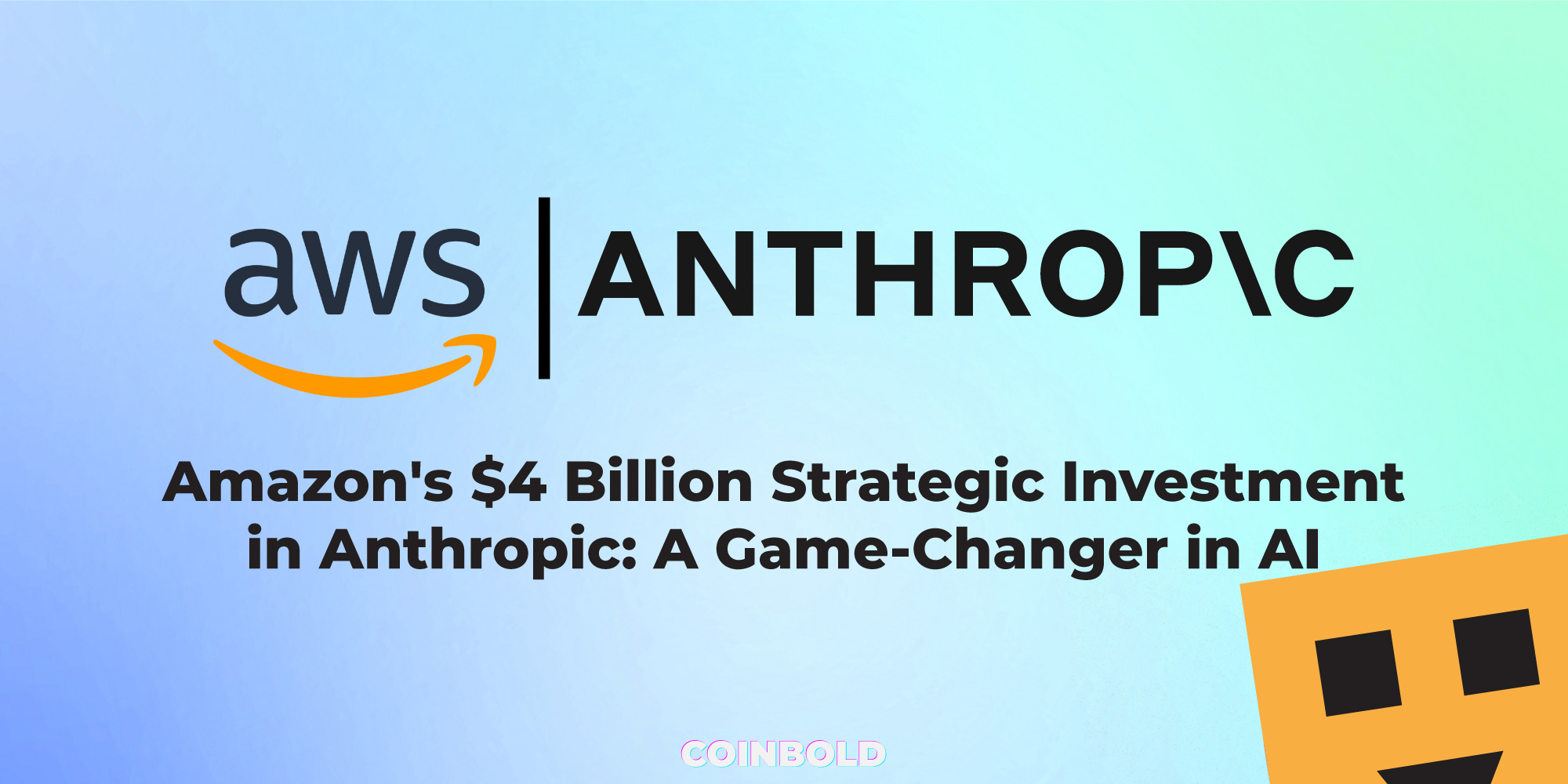 Amazon's $4 Billion Strategic Investment In Anthropic: A Game-Changer ...