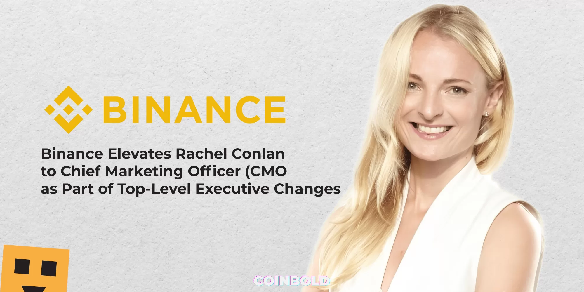 Binance Elevates Rachel Conlan to Chief Marketing Officer (CMO)