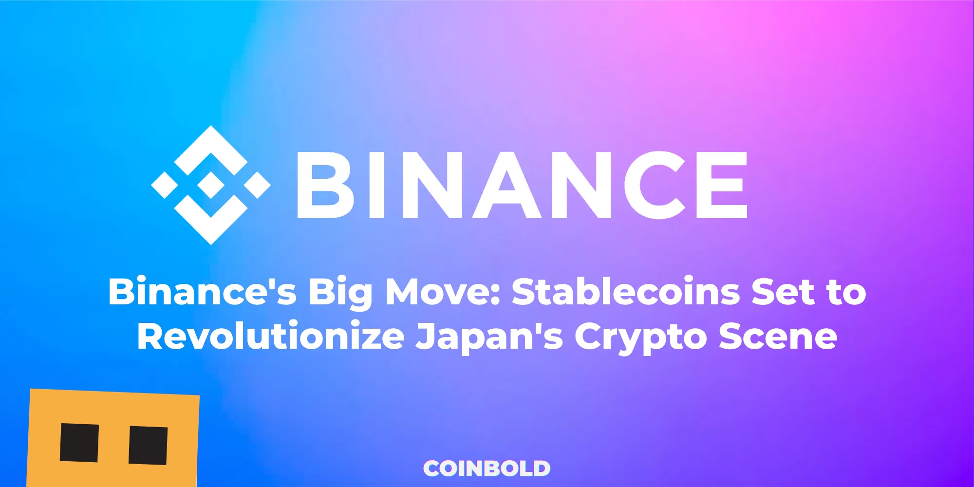 Binance's Big Move Stablecoins Set to Revolutionize Japan's Crypto Scene