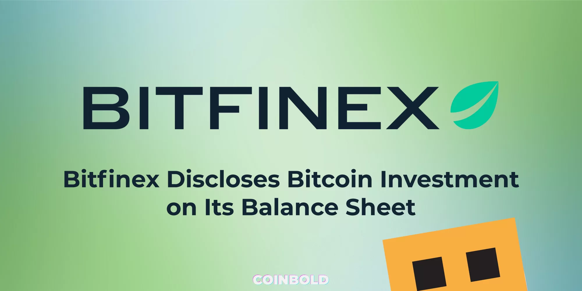 Bitfinex Discloses Bitcoin Investment on Its Balance Sheet