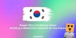 Busan City's Ambitious Move Building a Blockchain Mainnet for the Future