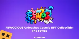 FEWOCiOUS Unleashes Cosmic NFT Collectible The Fewos