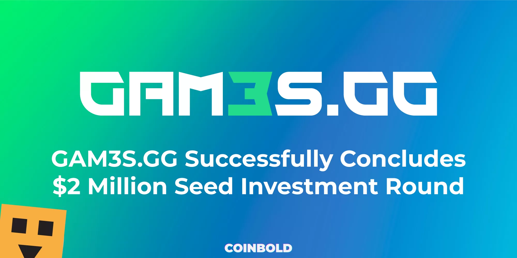 GAM3S.GG Successfully Concludes $2 Million Seed Investment Round