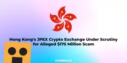 Hong Kong's JPEX Crypto Exchange Under Scrutiny for Alleged $175 Million Scam