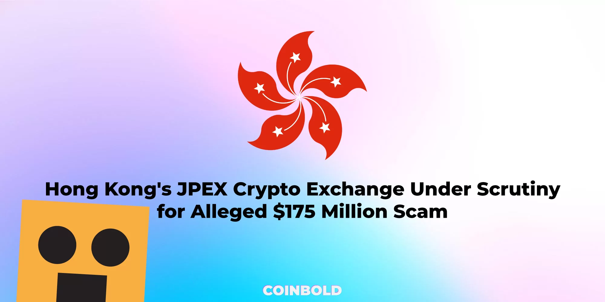 Hong Kong's JPEX Crypto Exchange Under Scrutiny for Alleged $175 Million Scam