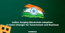 India's Surging Blockchain Adoption A Game Changer for Government and Business