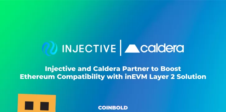 Injective and Caldera Partner to Boost Ethereum Compatibility with inEVM Layer 2 Solution