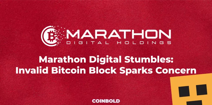 Marathon Digital Stumbles Invalid Bitcoin Block Sparks Concern