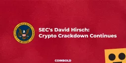SEC's David Hirsch Crypto Crackdown Continues