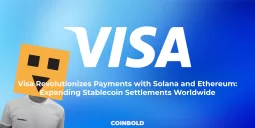 Visa Revolutionizes Payments with Solana and Ethereum Expanding Stablecoin Settlements Worldwide