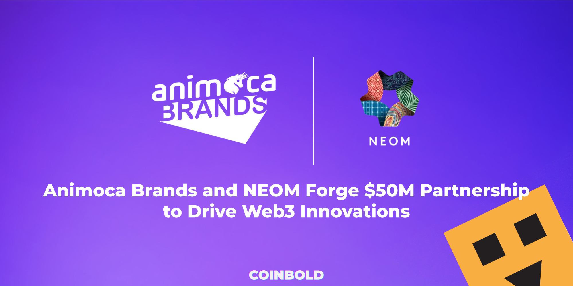 Animoca Brands and NEOM Forge $50M Partnership to Drive Web3 Innovations