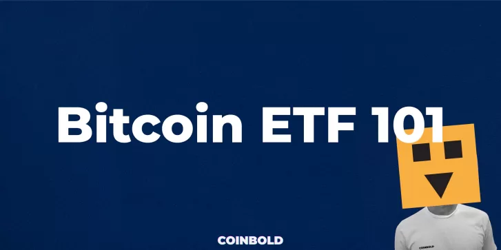 Bitcoin ETF 101