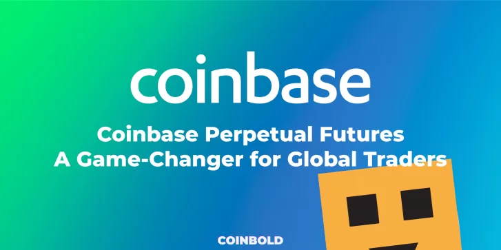 Coinbase Perpetual Futures A Game Changer for Global TradersCoinbase Perpetual Futures A Game Changer for Global Traders