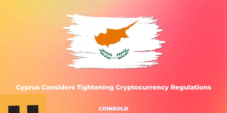 Cyprus Considers Tightening Cryptocurrency Regulations