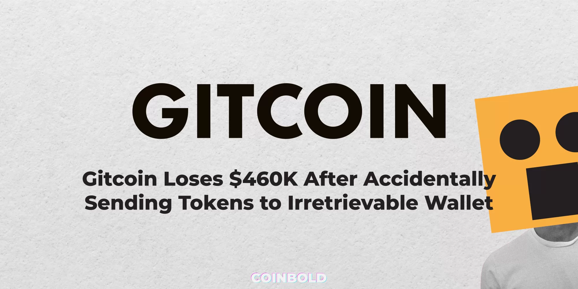 Gitcoin Loses $460K After Accidentally Sending Tokens to Irretrievable Wallet