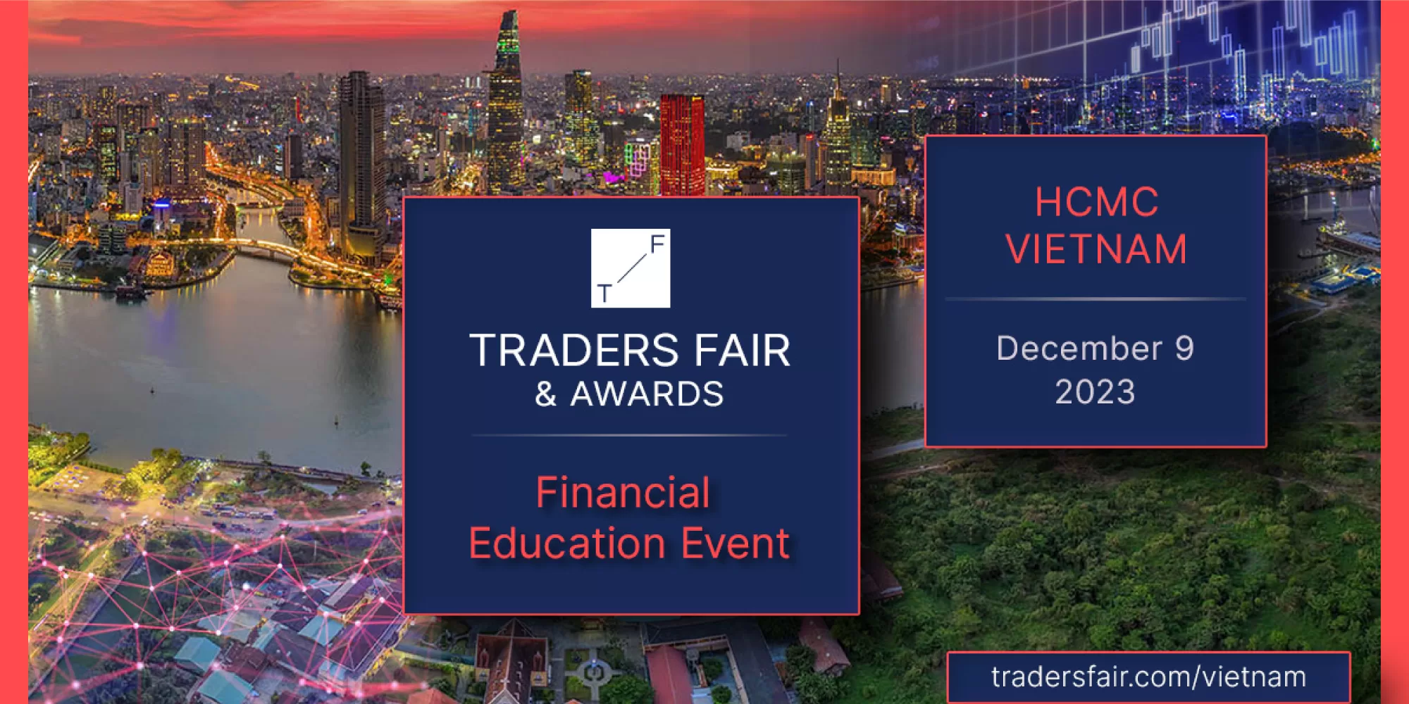 Ho Chi Minh Traders Fair Where Global Leaders Meet for Financial Excellence