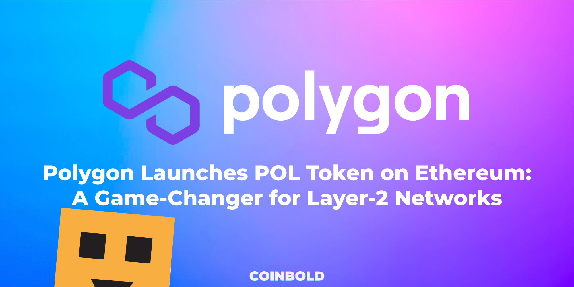 Polygon Launches POL Token On Ethereum: A Game-Changer For Layer-2 ...