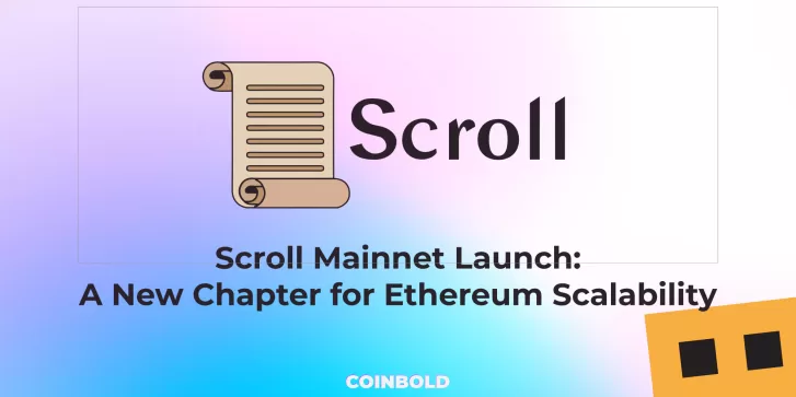 Scroll Mainnet Launch A New Chapter for Ethereum Scalability
