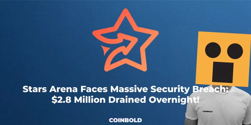 Stars Arena Faces Massive Security Breach $2.8 Million Drained Overnight!