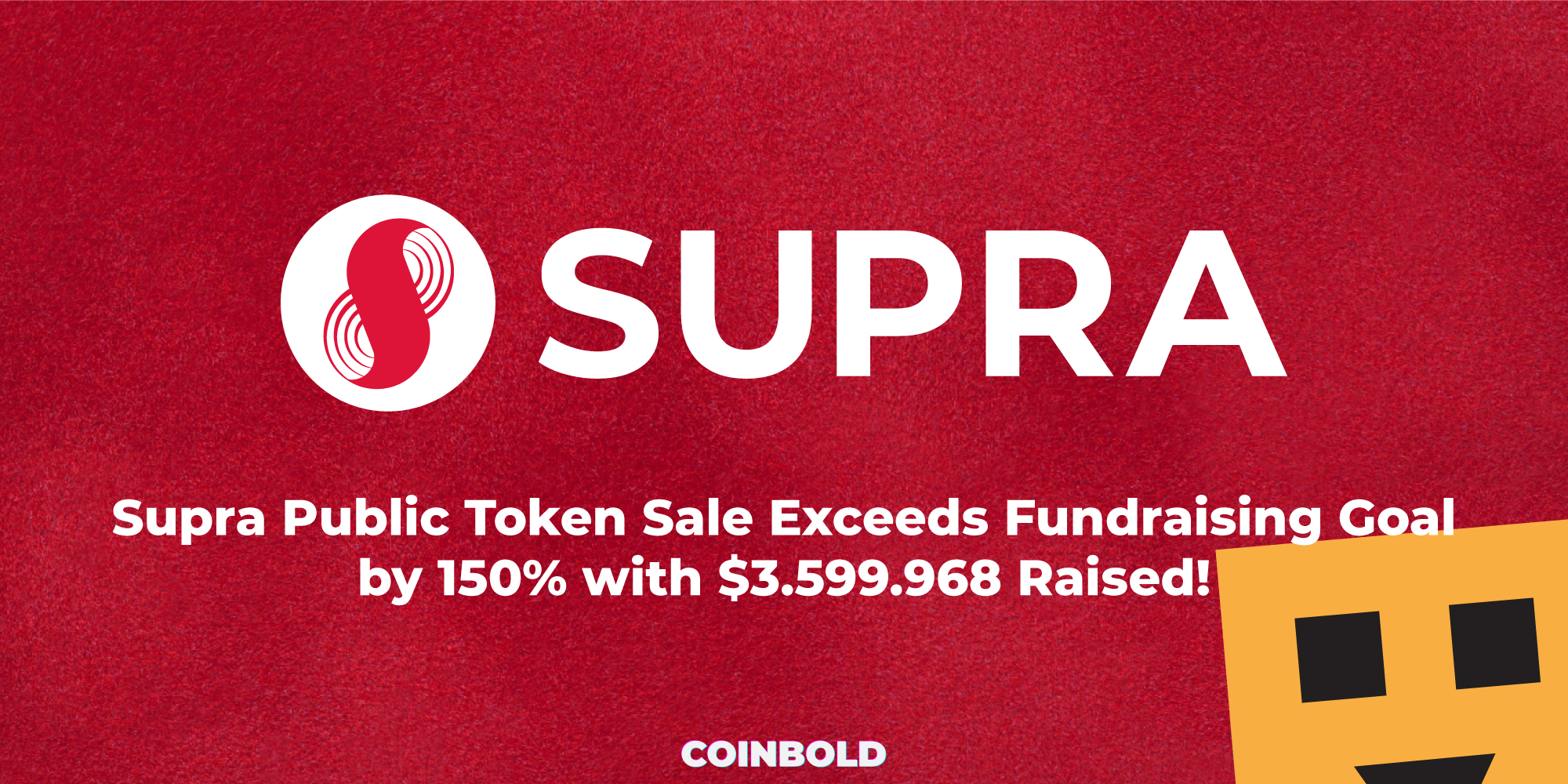 Supra Public Token Sale Exceeds Fundraising Goal by 150% with $3.599.968 Raised!
