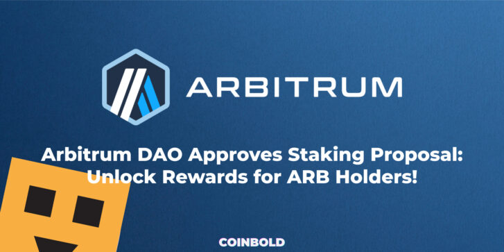 Arbitrum DAO Approves Staking Proposal Unlock Rewards for ARB Holders!